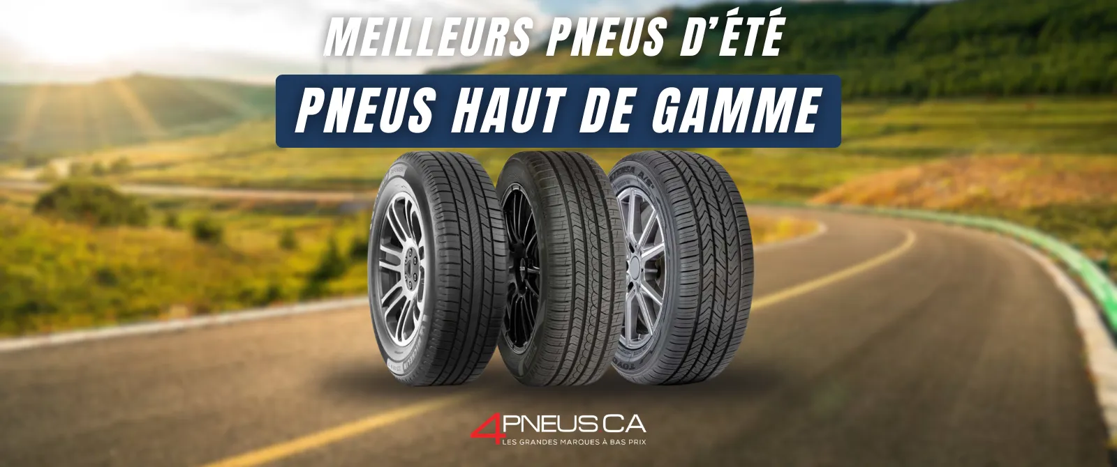 Meilleurs pneus d'&eacute;t&eacute;